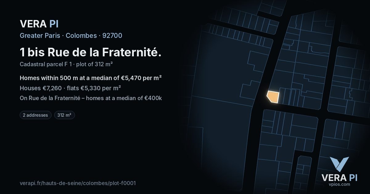 1 bis Rue de la Fraternité, Colombes at night – the plot lit, the parcels around coloured by the prices near them