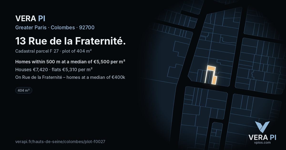 13 Rue de la Fraternité, Colombes at night – the plot lit, the parcels around coloured by the prices near them