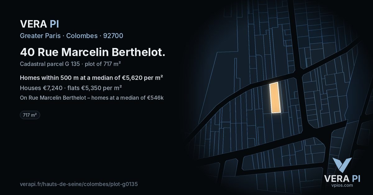40 Rue Marcelin Berthelot, Colombes at night – the plot lit, the parcels around coloured by the prices near them