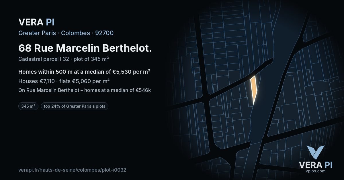 68 Rue Marcelin Berthelot, Colombes at night – the plot lit, the parcels around coloured by the prices near them