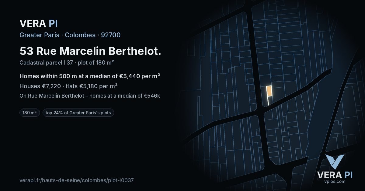 53 Rue Marcelin Berthelot, Colombes at night – the plot lit, the parcels around coloured by the prices near them