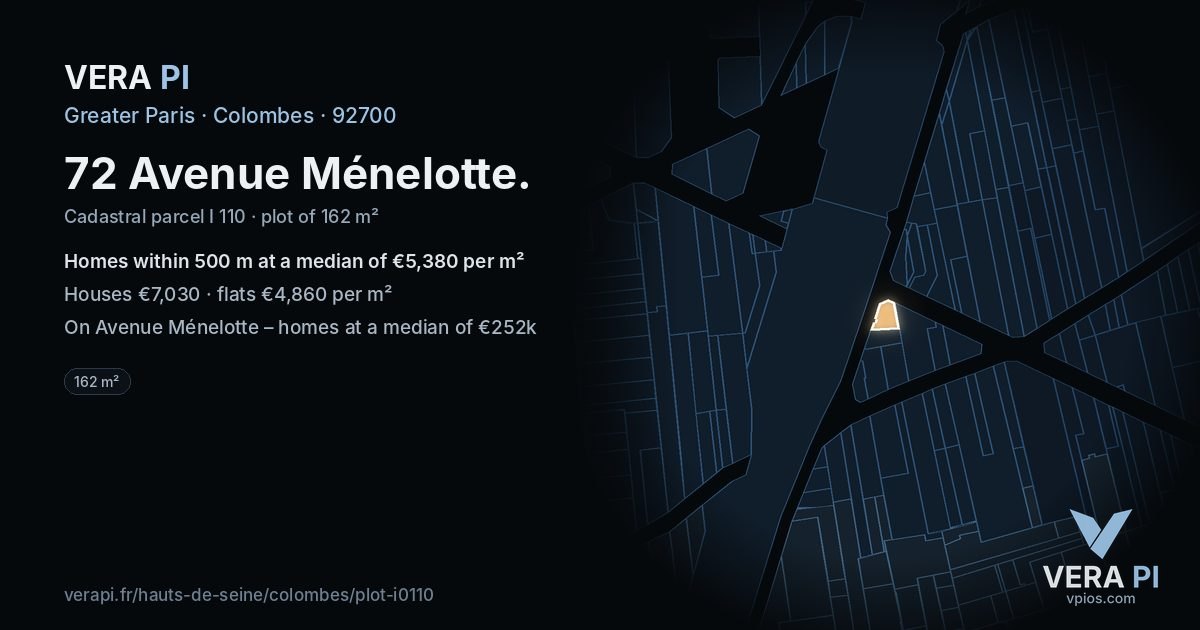 72 Avenue Ménelotte, Colombes at night – the plot lit, the parcels around coloured by the prices near them