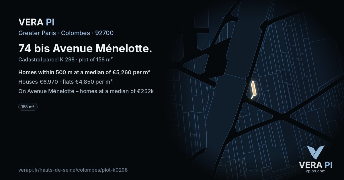 74 bis Avenue Ménelotte, Colombes at night – the plot lit, the parcels around coloured by the prices near them