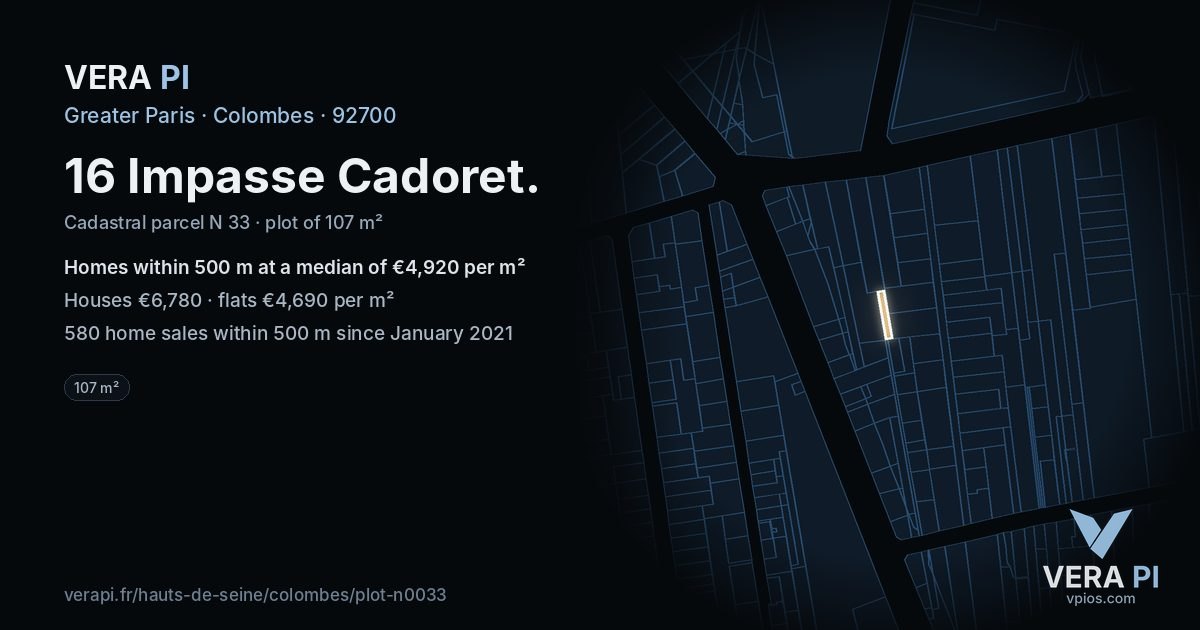 16 Impasse Cadoret, Colombes at night – the plot lit, the parcels around coloured by the prices near them