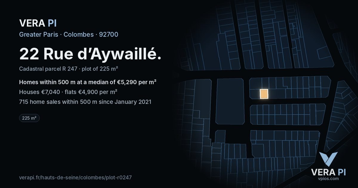 22 Rue d’Aywaillé, Colombes at night – the plot lit, the parcels around coloured by the prices near them