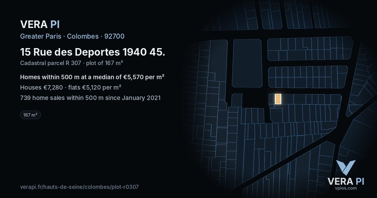 15 Rue des Deportes 1940 45, Colombes at night – the plot lit, the parcels around coloured by the prices near them