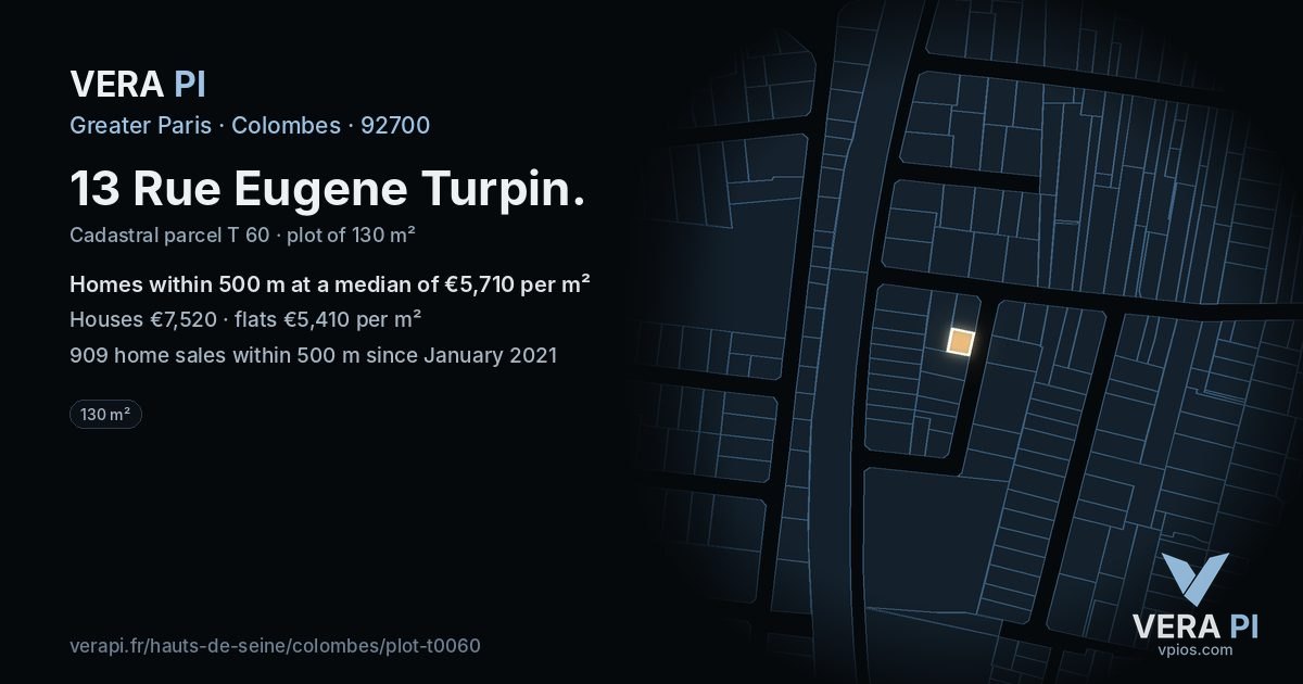 13 Rue Eugene Turpin, Colombes at night – the plot lit, the parcels around coloured by the prices near them