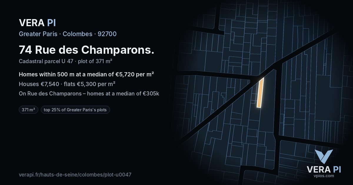 74 Rue des Champarons, Colombes at night – the plot lit, the parcels around coloured by the prices near them