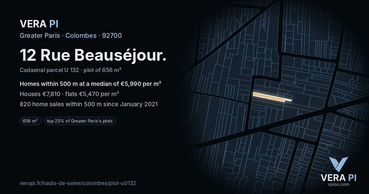 12 Rue Beauséjour, Colombes at night – the plot lit, the parcels around coloured by the prices near them