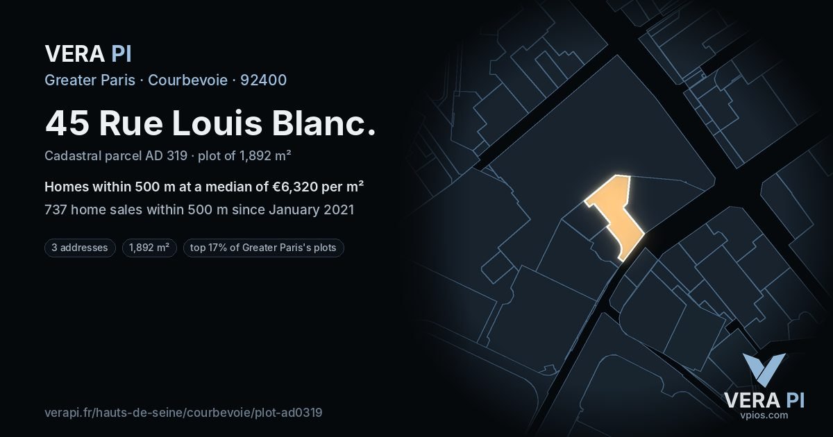 45 Rue Louis Blanc, Courbevoie at night – the plot lit, the parcels around coloured by the prices near them