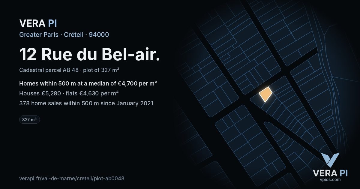 12 Rue du Bel-air, Créteil at night – the plot lit, the parcels around coloured by the prices near them