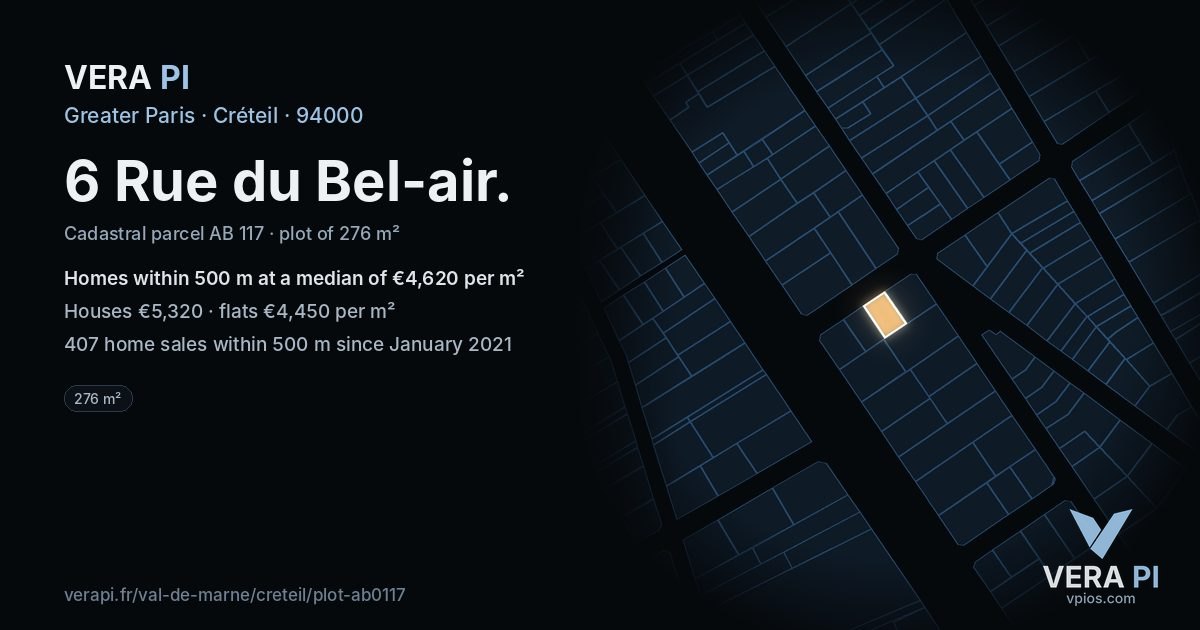 6 Rue du Bel-air, Créteil at night – the plot lit, the parcels around coloured by the prices near them