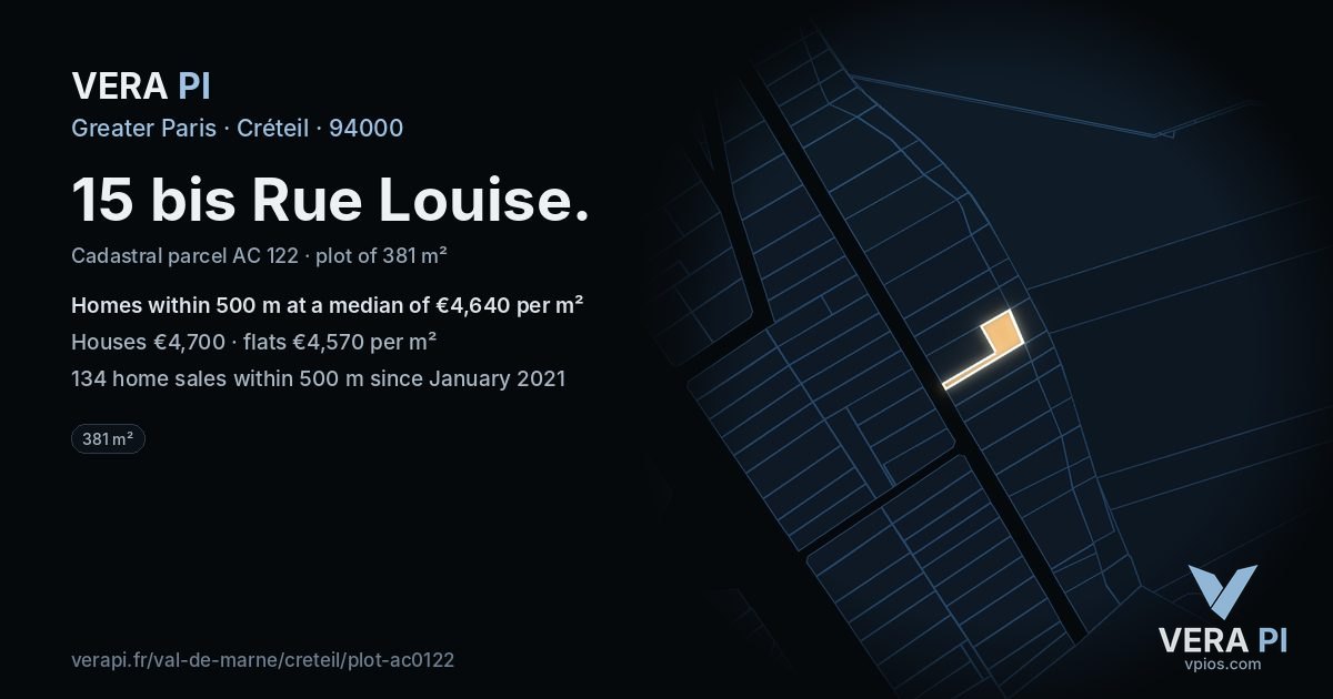 15 bis Rue Louise, Créteil at night – the plot lit, the parcels around coloured by the prices near them