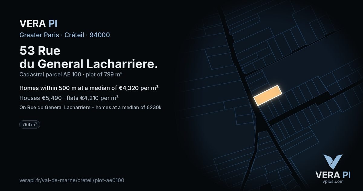 53 Rue du General Lacharriere, Créteil at night – the plot lit, the parcels around coloured by the prices near them