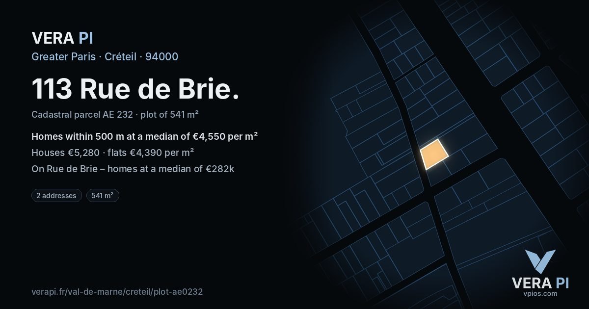 113 Rue de Brie, Créteil at night – the plot lit, the parcels around coloured by the prices near them