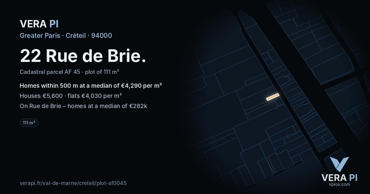 22 Rue de Brie, Créteil at night – the plot lit, the parcels around coloured by the prices near them