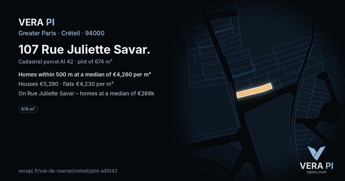 107 Rue Juliette Savar, Créteil at night – the plot lit, the parcels around coloured by the prices near them