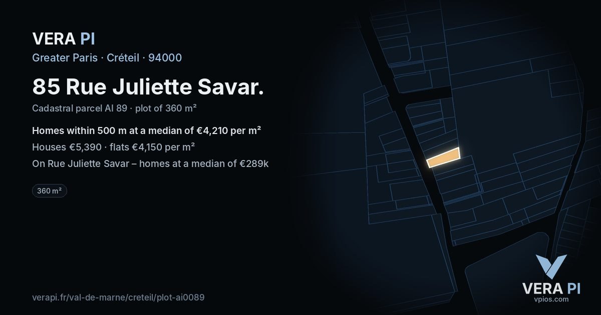 85 Rue Juliette Savar, Créteil at night – the plot lit, the parcels around coloured by the prices near them