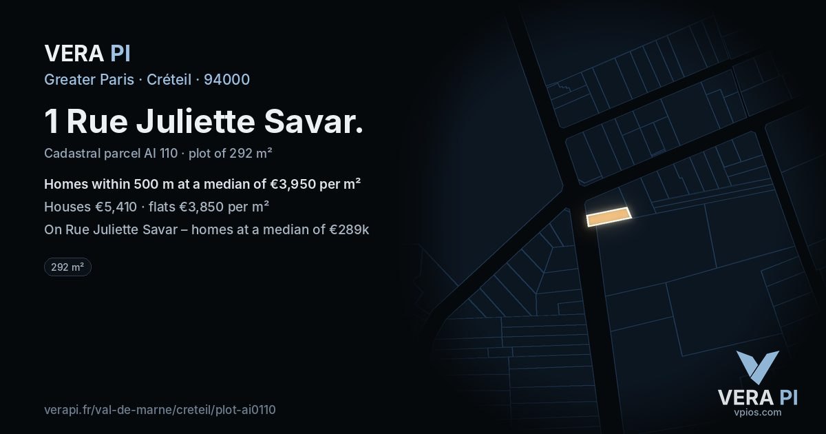 1 Rue Juliette Savar, Créteil at night – the plot lit, the parcels around coloured by the prices near them