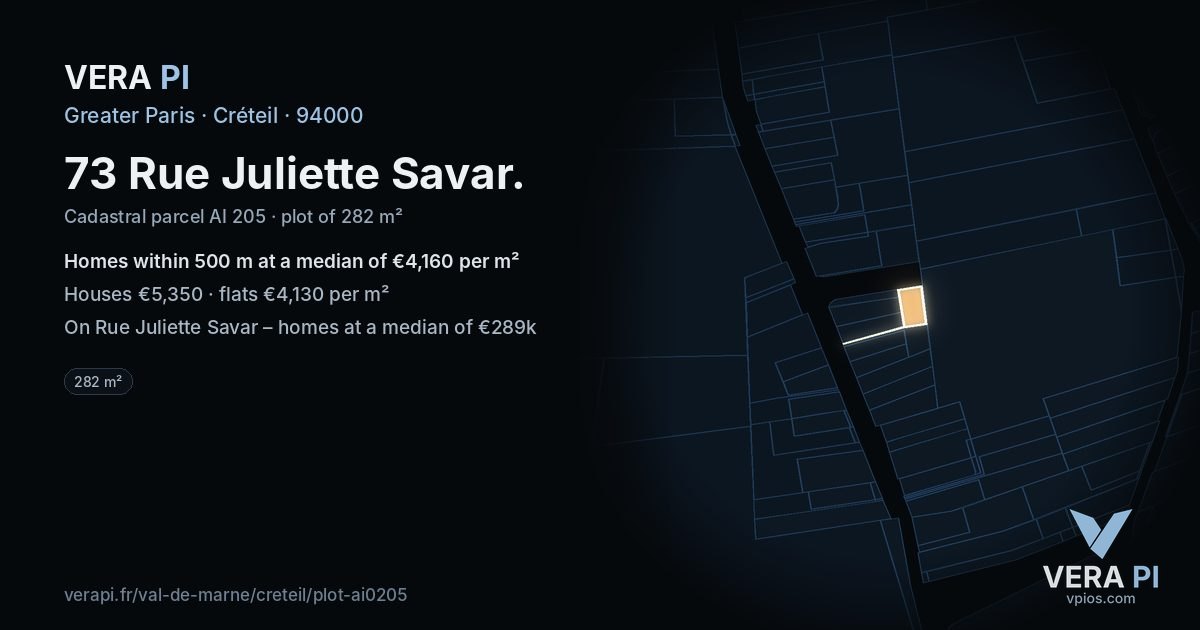 73 Rue Juliette Savar, Créteil at night – the plot lit, the parcels around coloured by the prices near them