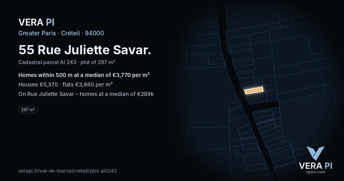 55 Rue Juliette Savar, Créteil at night – the plot lit, the parcels around coloured by the prices near them