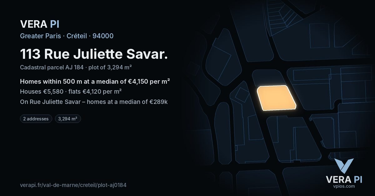 113 Rue Juliette Savar, Créteil at night – the plot lit, the parcels around coloured by the prices near them