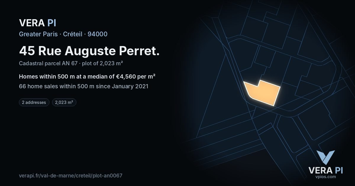 45 Rue Auguste Perret, Créteil at night – the plot lit, the parcels around coloured by the prices near them