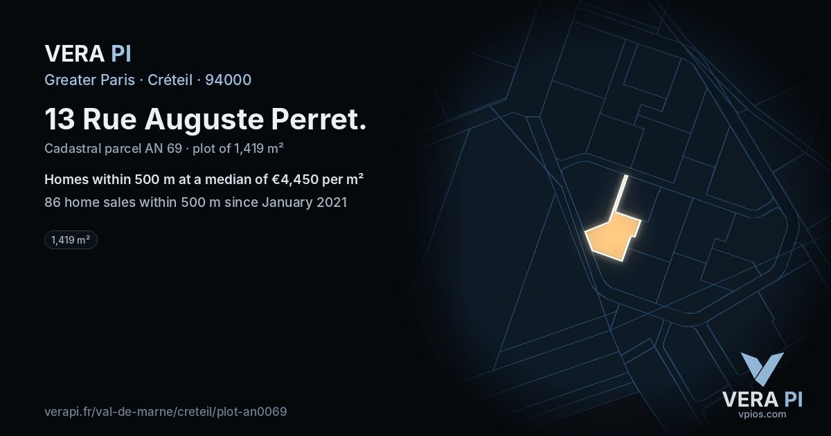 13 Rue Auguste Perret, Créteil at night – the plot lit, the parcels around coloured by the prices near them