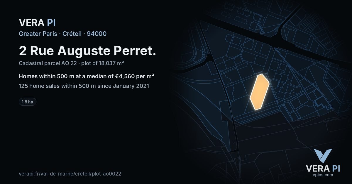 2 Rue Auguste Perret, Créteil at night – the plot lit, the parcels around coloured by the prices near them