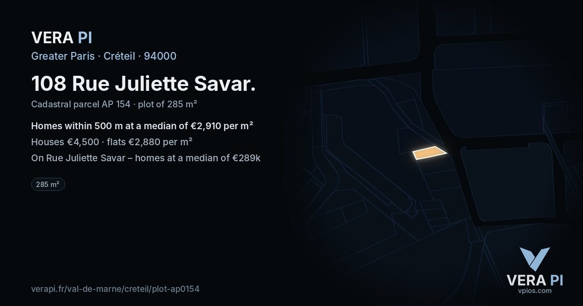 108 Rue Juliette Savar, Créteil at night – the plot lit, the parcels around coloured by the prices near them