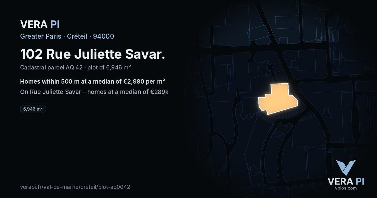 102 Rue Juliette Savar, Créteil at night – the plot lit, the parcels around coloured by the prices near them