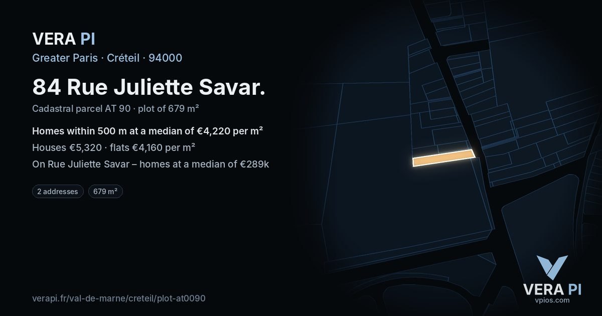 84 Rue Juliette Savar, Créteil at night – the plot lit, the parcels around coloured by the prices near them