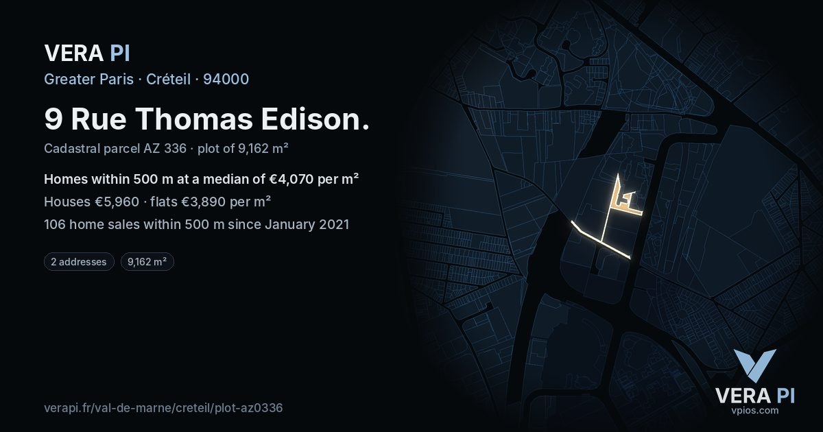 9 Rue Thomas Edison, Créteil at night – the plot lit, the parcels around coloured by the prices near them