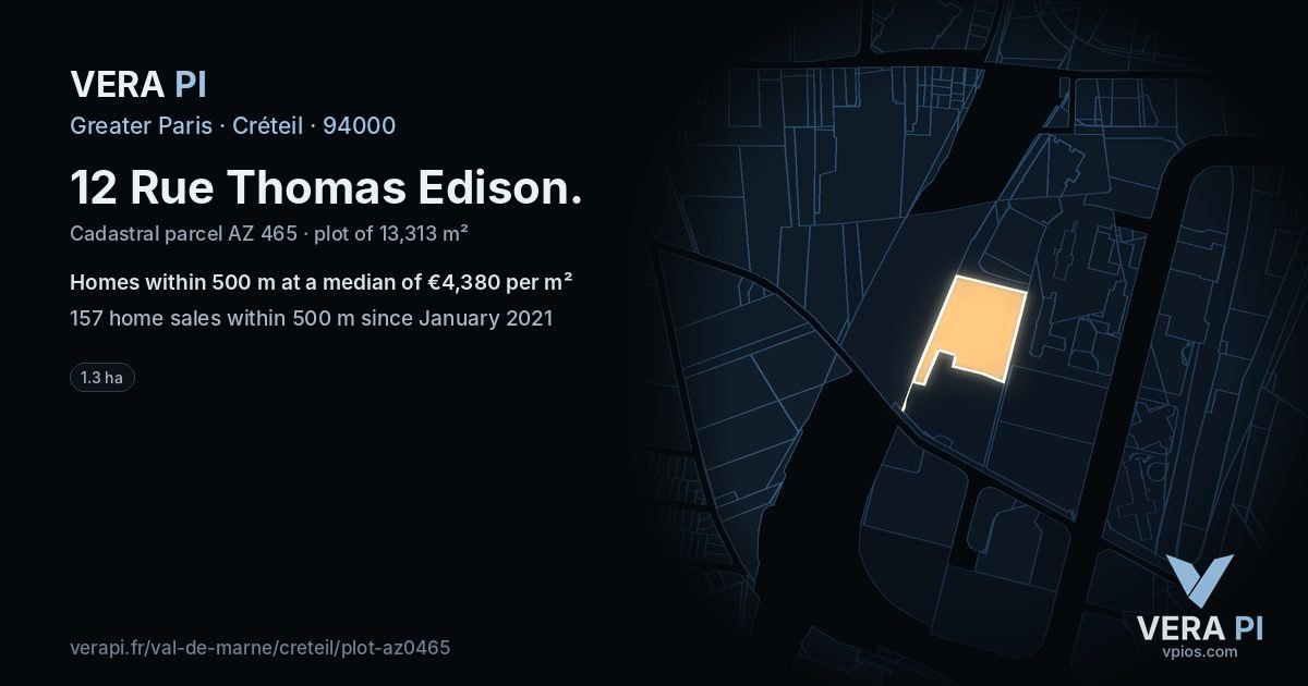 12 Rue Thomas Edison, Créteil at night – the plot lit, the parcels around coloured by the prices near them