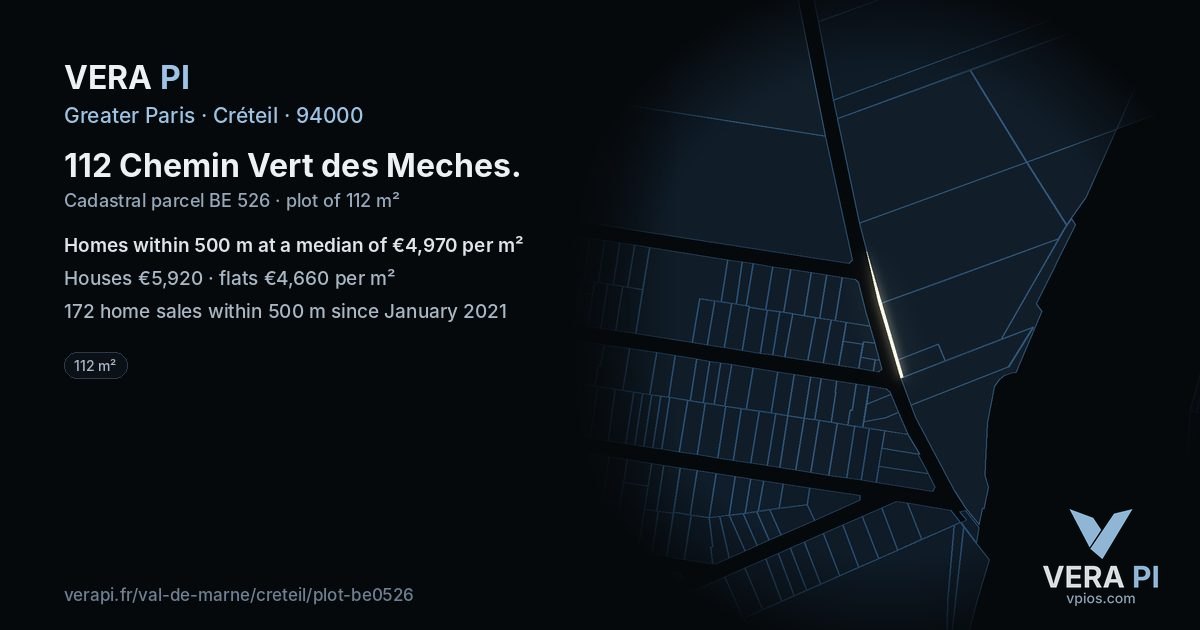 112 Chemin Vert des Meches, Créteil at night – the plot lit, the parcels around coloured by the prices near them
