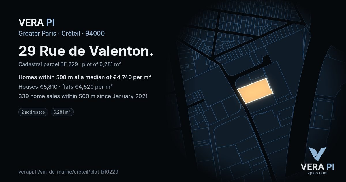 29 Rue de Valenton, Créteil at night – the plot lit, the parcels around coloured by the prices near them