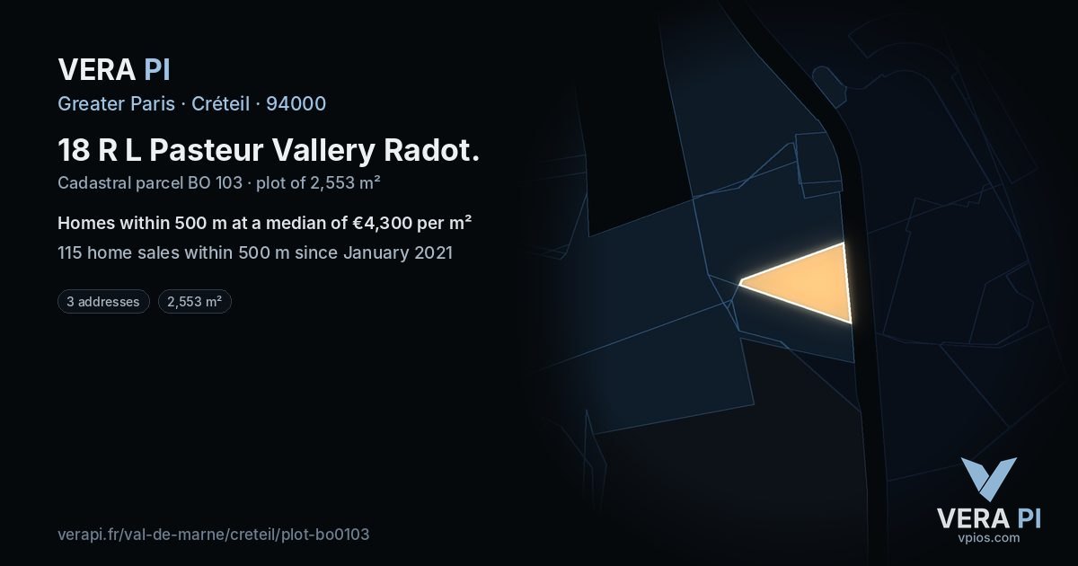 18 R L Pasteur Vallery Radot, Créteil at night – the plot lit, the parcels around coloured by the prices near them