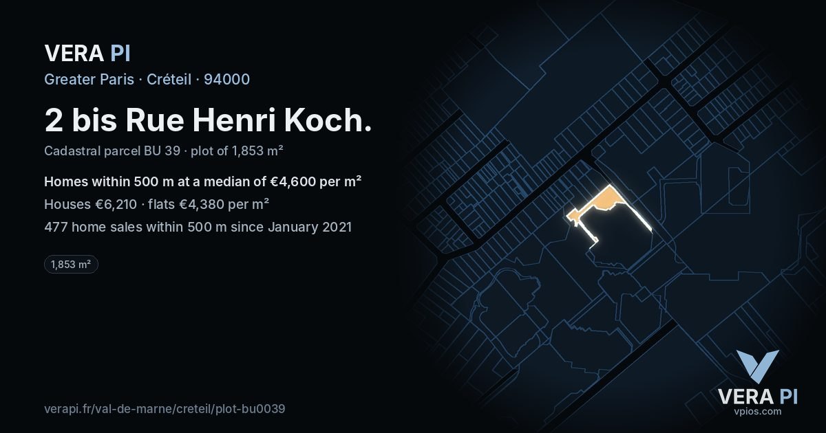 2 bis Rue Henri Koch, Créteil at night – the plot lit, the parcels around coloured by the prices near them