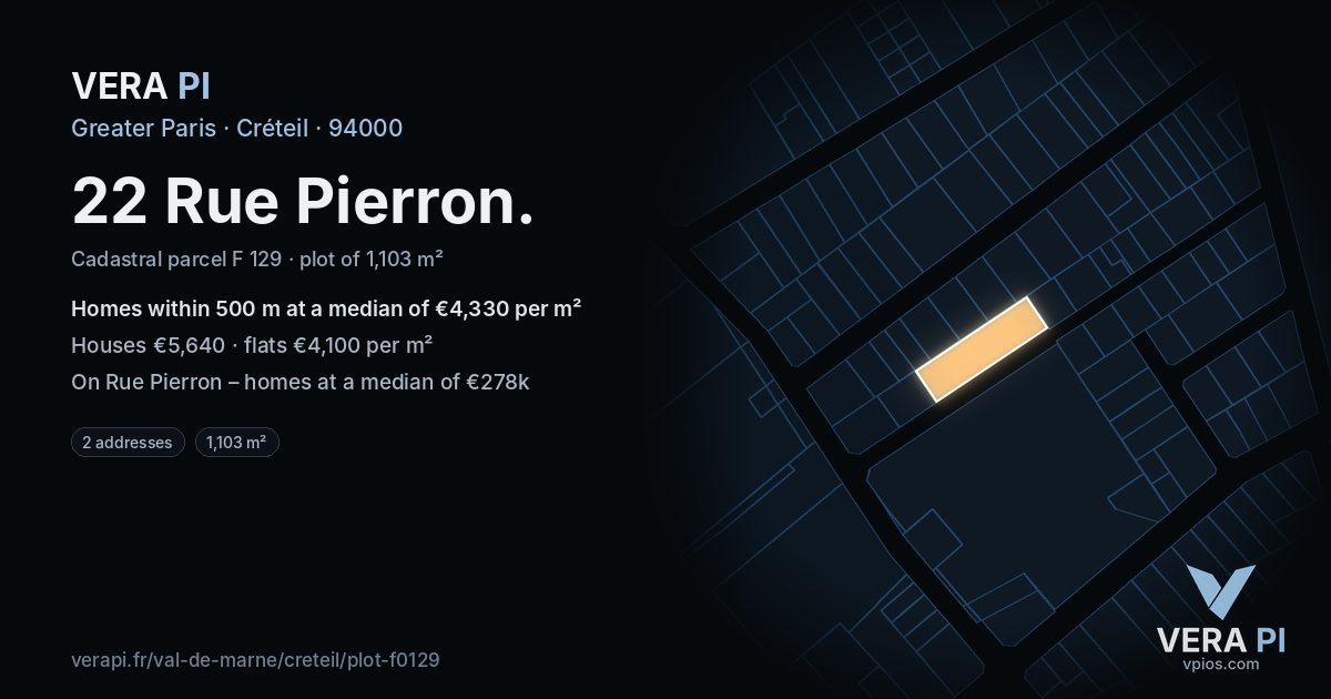 22 Rue Pierron, Créteil at night – the plot lit, the parcels around coloured by the prices near them