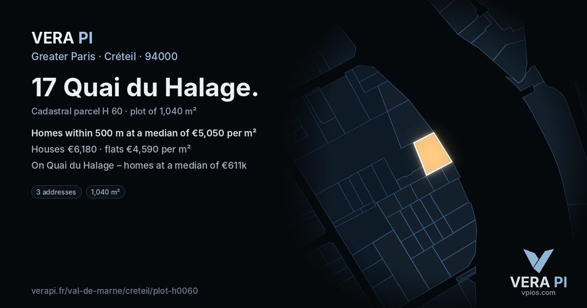 17 Quai du Halage, Créteil at night – the plot lit, the parcels around coloured by the prices near them