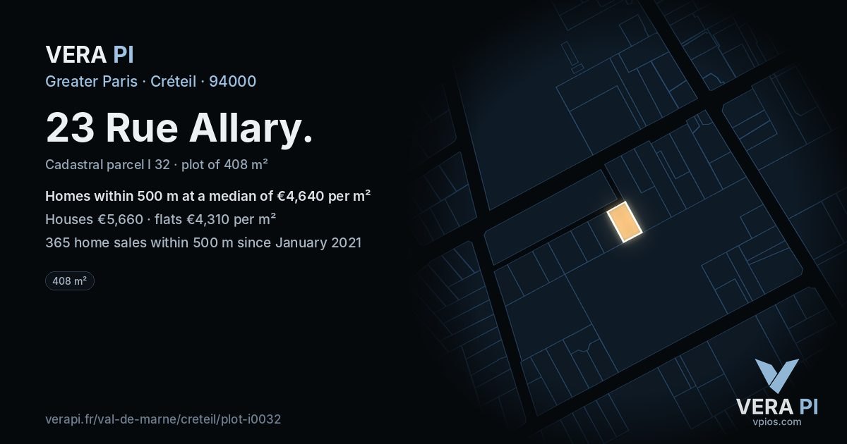 23 Rue Allary, Créteil at night – the plot lit, the parcels around coloured by the prices near them