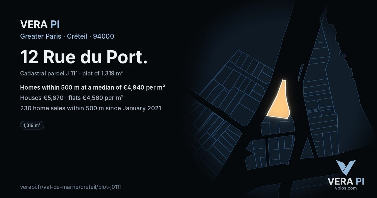 12 Rue du Port, Créteil at night – the plot lit, the parcels around coloured by the prices near them