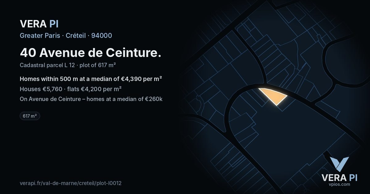 40 Avenue de Ceinture, Créteil at night – the plot lit, the parcels around coloured by the prices near them