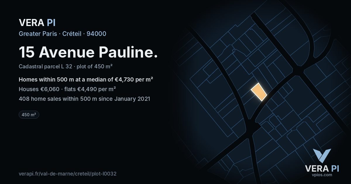 15 Avenue Pauline, Créteil at night – the plot lit, the parcels around coloured by the prices near them
