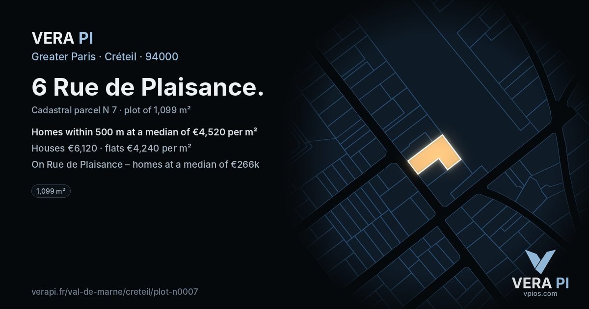 6 Rue de Plaisance, Créteil at night – the plot lit, the parcels around coloured by the prices near them