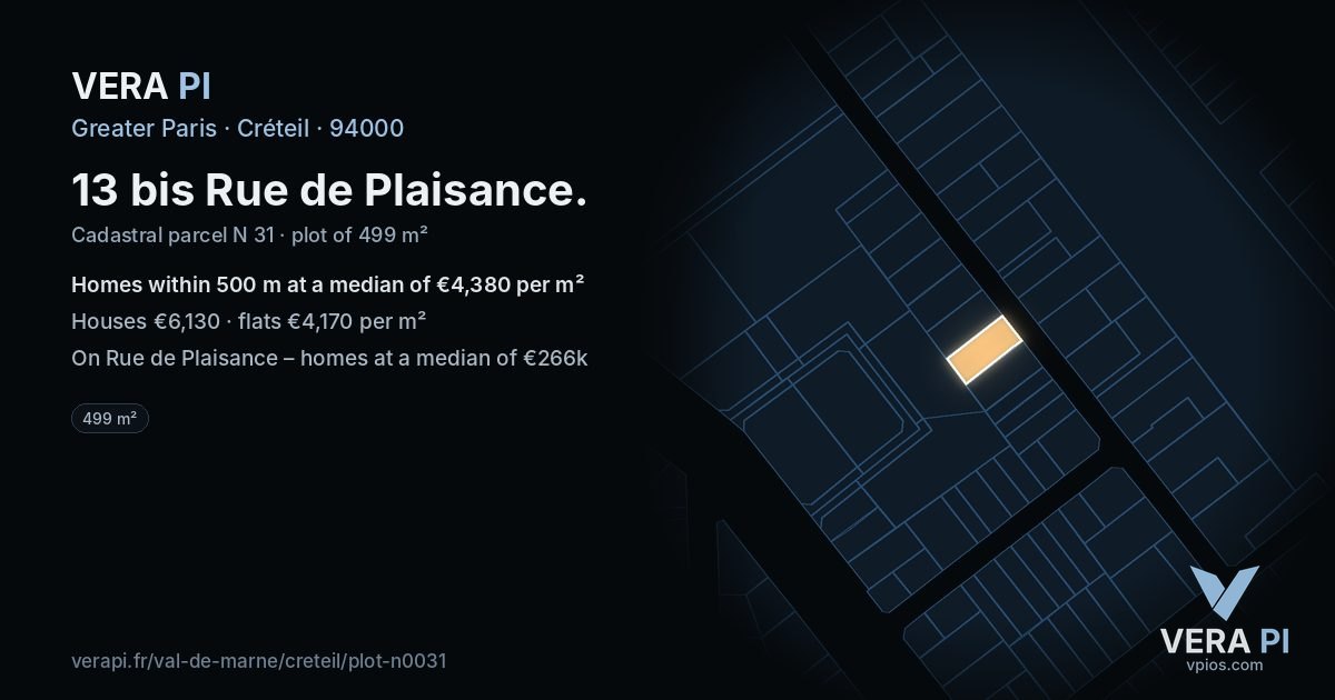 13 bis Rue de Plaisance, Créteil at night – the plot lit, the parcels around coloured by the prices near them