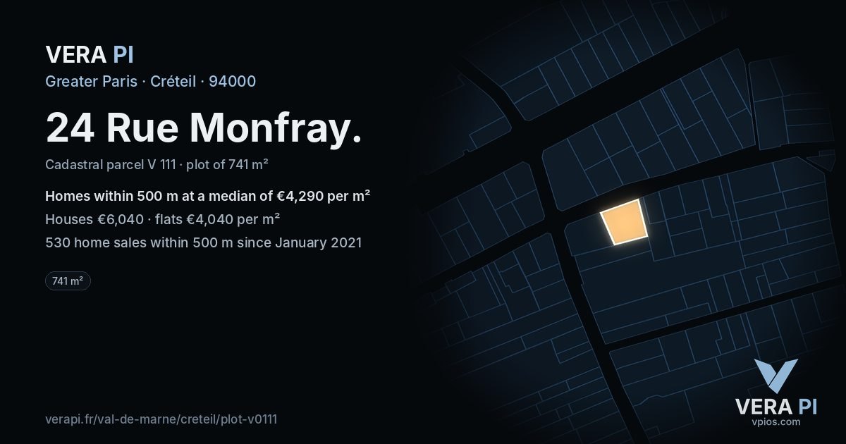 24 Rue Monfray, Créteil at night – the plot lit, the parcels around coloured by the prices near them