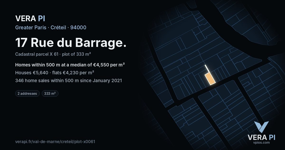 17 Rue du Barrage, Créteil at night – the plot lit, the parcels around coloured by the prices near them