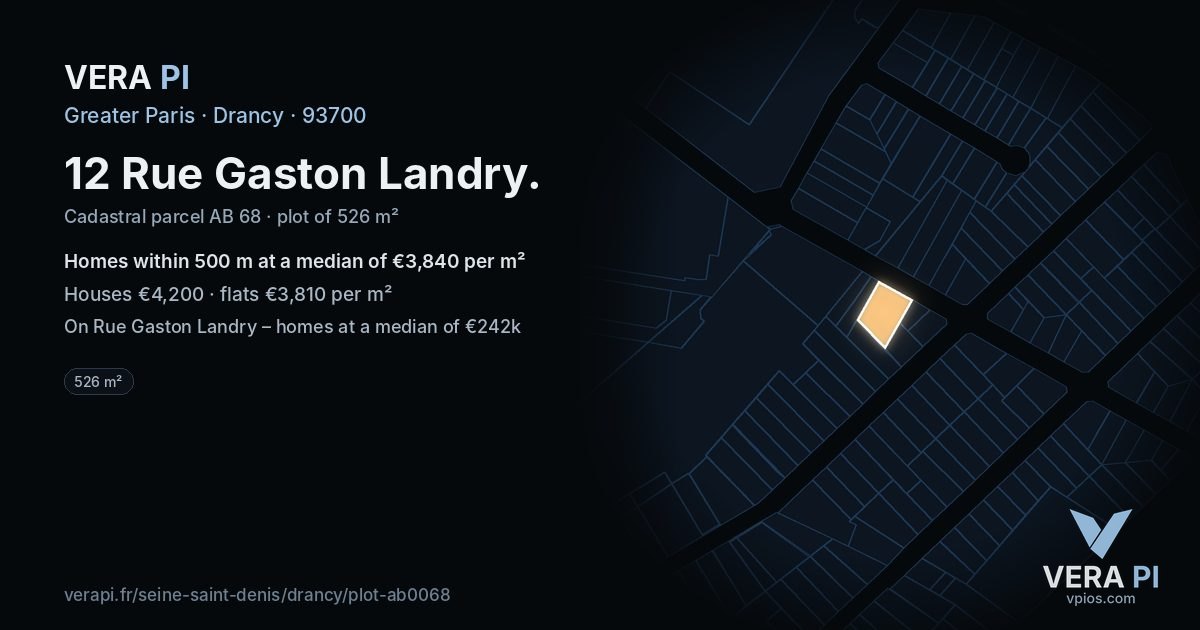 12 Rue Gaston Landry, Drancy at night – the plot lit, the parcels around coloured by the prices near them