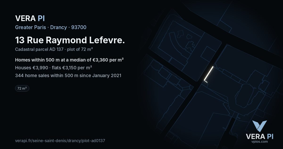 13 Rue Raymond Lefevre, Drancy at night – the plot lit, the parcels around coloured by the prices near them